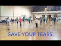 Save Your Tears Line Dance