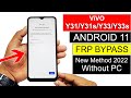 ViVO Y31/Y31s/Y33t/Y33s FRP UNLOCK 2022 | ANDROID 11 (New Trick Without PC)__100% Working