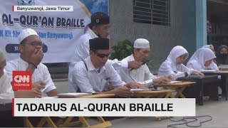 Tadarus Al Qur'an Braille & Al-Qur'an Raksasa