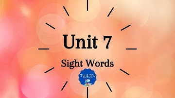 Ist Grade: Benchmark Unit 7 Sight Words