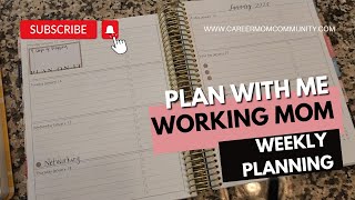 Plan With Me| Working Mom Weekly Planning Routine| January 15 - 21, 2024