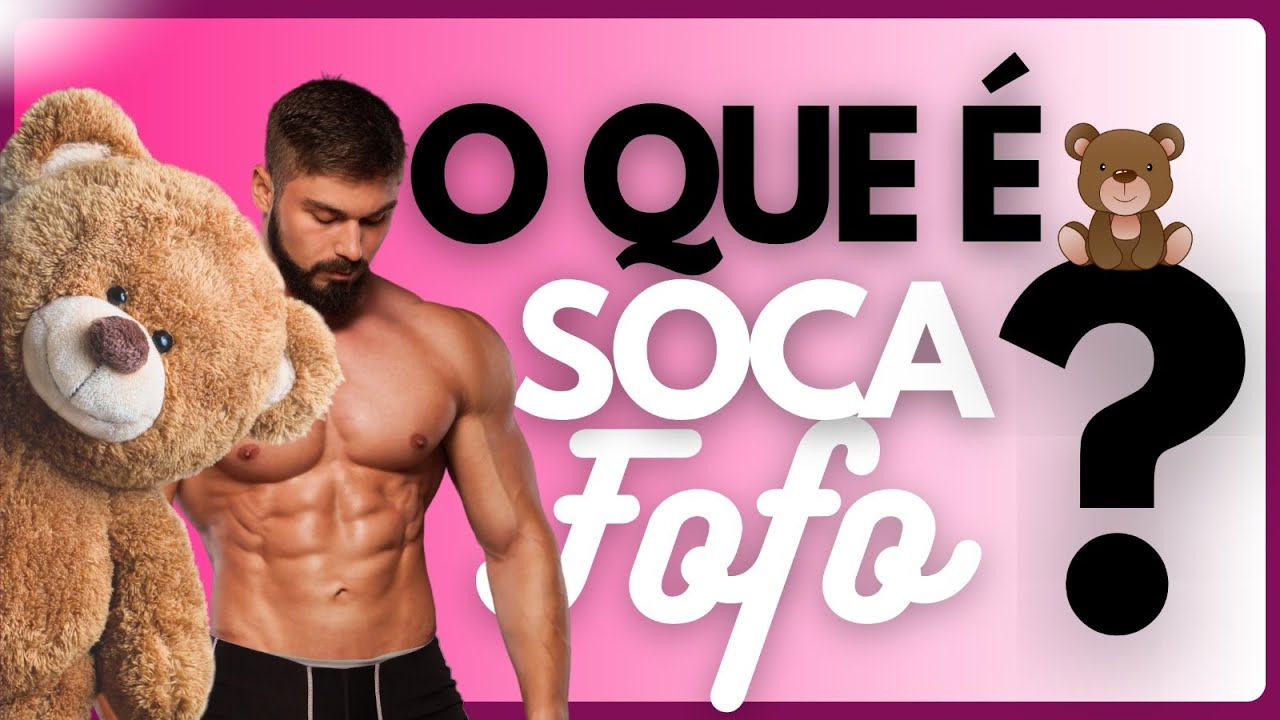 soca fofo o que significa