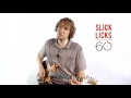 Slick Licks in 60 - Guitar - Add Pull-Offs to Your Playing