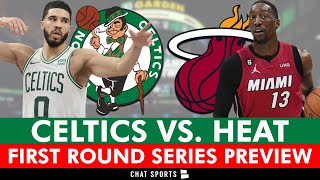 Boston Celtics vs. Miami Heat Preview NBA Playoffs Round 1: Prediction, Analysis \& Injury Report