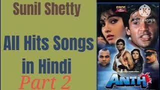 Movie name Anth (1993) | All songs in hindi | Sunil Shetty | Neena Gupta | Rita Bhaduri