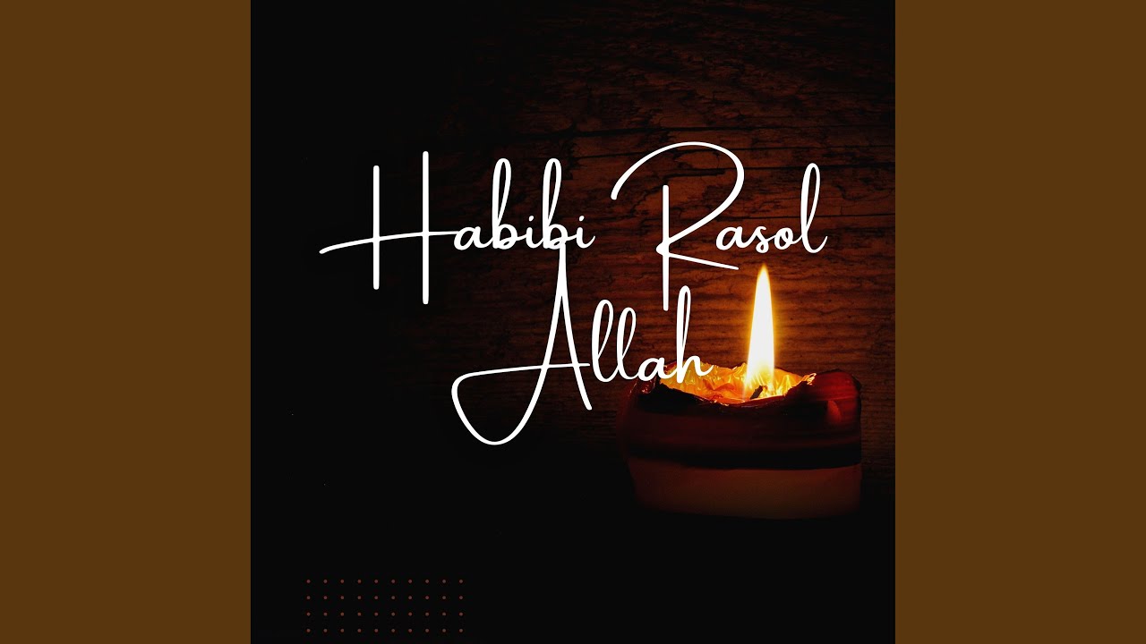 Habib Rasol Habibi Rasol Allah - YouTube
