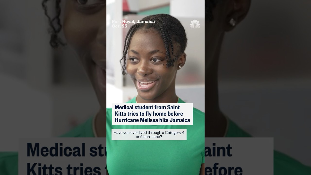 Medical student from Saint Kitts tries to fly home before Hurricane Melissa hits Jamaica