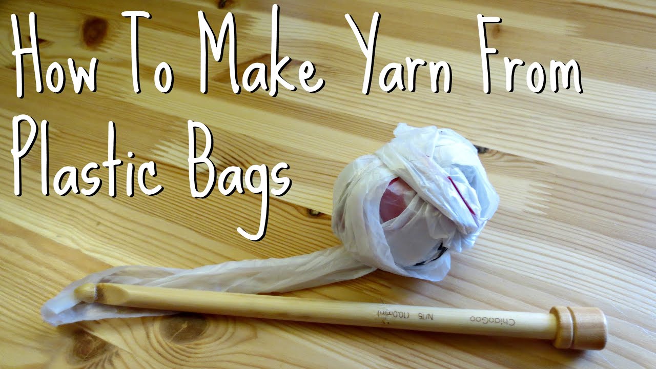 How to Make Plarn (Plastic Bag Yarn) - Beanies & Weenies