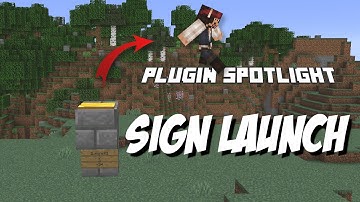 Minecraft Plugin Spotlight | Sign Launch by MusicTechnician