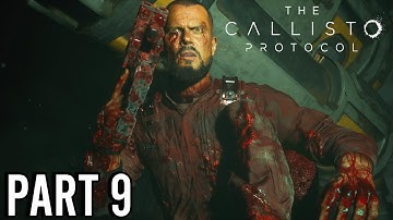 THE CALLISTO PROTOCOL PC Walkthrough Part 9 - RED PIPE