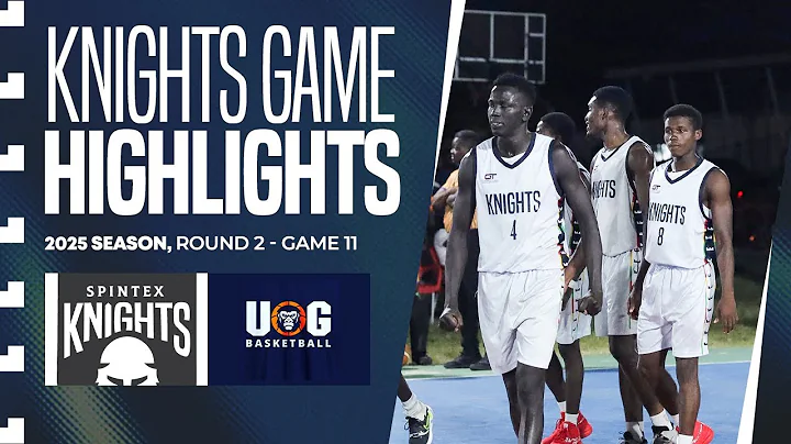 Knights Vs UG, Abl 2025 season round 2