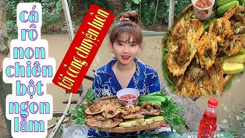 Cá rô non chiên bột ăn ngon từng miếng cá #9 Cẩm Tiên Vlog & Family