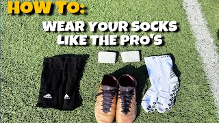 HOW TO WEAR YOUR SOCKS LIKE A PRO! | JuanFooty