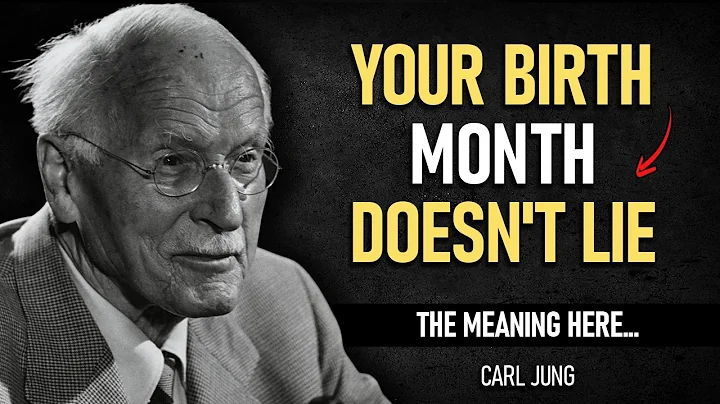🔮 The Meaning of your Birth Month Will Change your Entire Life | Carl Jung