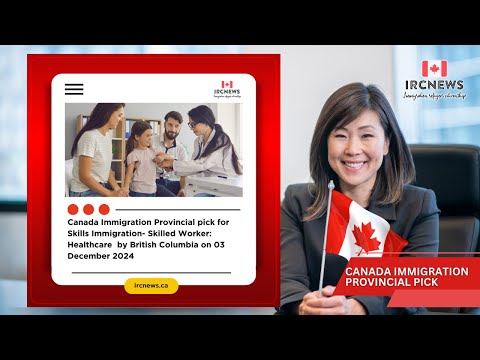 Provincial pick for Skills Immigration- Skilled Worker: Healthcare  by British Columbia on 03 Dec