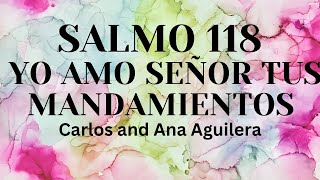 Video thumbnail of "SALMO 118 YO AMO SEÑOR TUS MANDAMIENTOS"