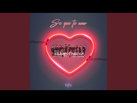 Putar Se Que Te Amo - Grupo Cumbia Nova