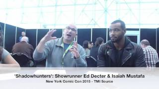 'Shadowhunters' NYCC 2015: Showrunner Ed Decter and Isaiah Mustafa