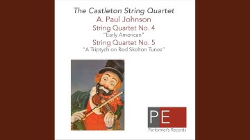 String Quartet No. 4 "Early American": IV. Allegro vivace