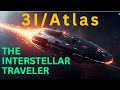Why 3I/ATLAS Is the Most Mysterious Interstellar Traveler Yet