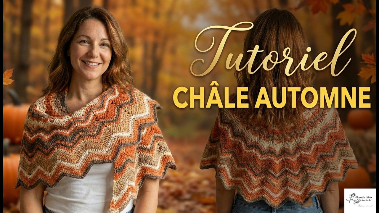 Châle automne au crochet @AlextitiaTutoCrochet