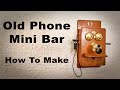 Old Phone Mini Bar How to Make "Call your friends"