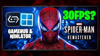 HOMEM-ARANHA DE PS4 TÁ RODANDO BEM NO CELULAR? | SPIDER-MAN REMASTERED GAMEHUB & WINLATOR