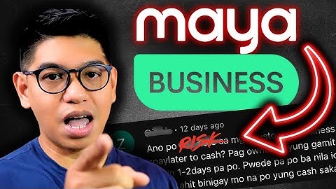 MAYA Business is a Helpful App! Why You Should Be Cautious To Do Convert To Cash Business With It!