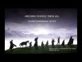 Lord of the rings symphonic suite &quot; One Ring to Rule Them All &quot;