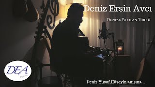 Deniz Ersin AVCI - Denize Yakılan Türkü  (Cover) #denizersinavci #denizeyakılantürkü #Denizgezmiş Resimi