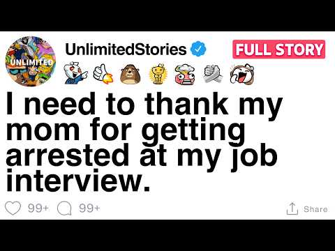 I need to thank my mom for getting arrested at my job interview. [FULL STORY]
