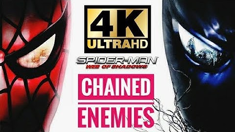 [Chained Enemies]  Spider Man Web of Shadows 4K60FPS--2021
