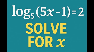 log_5(5x-1) = 2 , Solve for x