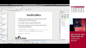 Demystifying SELinux Part II: Whos Policy Is It Anyway? - Dave Quigley - Part 3