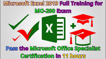 How to get Certification MO-200: Microsoft Office Specialist: Excel Associate (2019) in 11 Hours