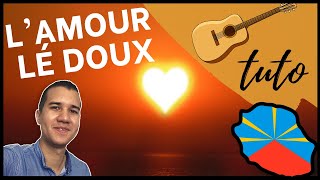 Video thumbnail of "Tuto Séga 🎸- L'amour Lé Doux Guitare DEBUTANT COVER avec partitions tablatures"