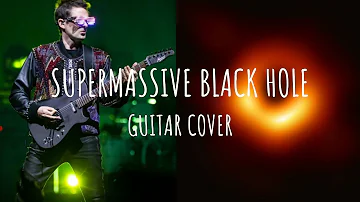 Muse Supermassive Black Hole | Guitar Cover