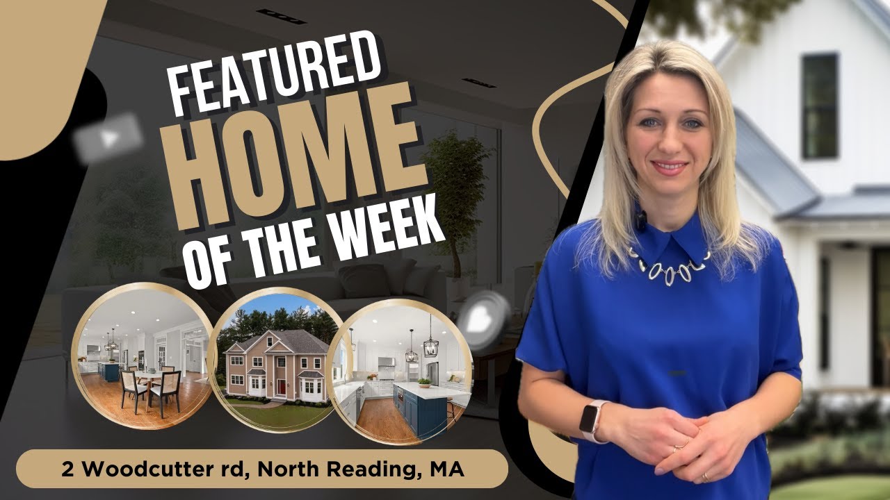 North Reading Real Estate HOME OF THE WEEK New construction YouTube