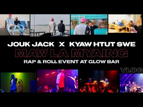 JOUK JACK x KYAW HTUT SWE [MawLaMyine Tour Recap]