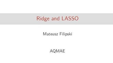 8610 Lesson 20 Ridge Lasso