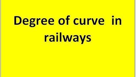 CURVES -Part 1 (degree of curve)