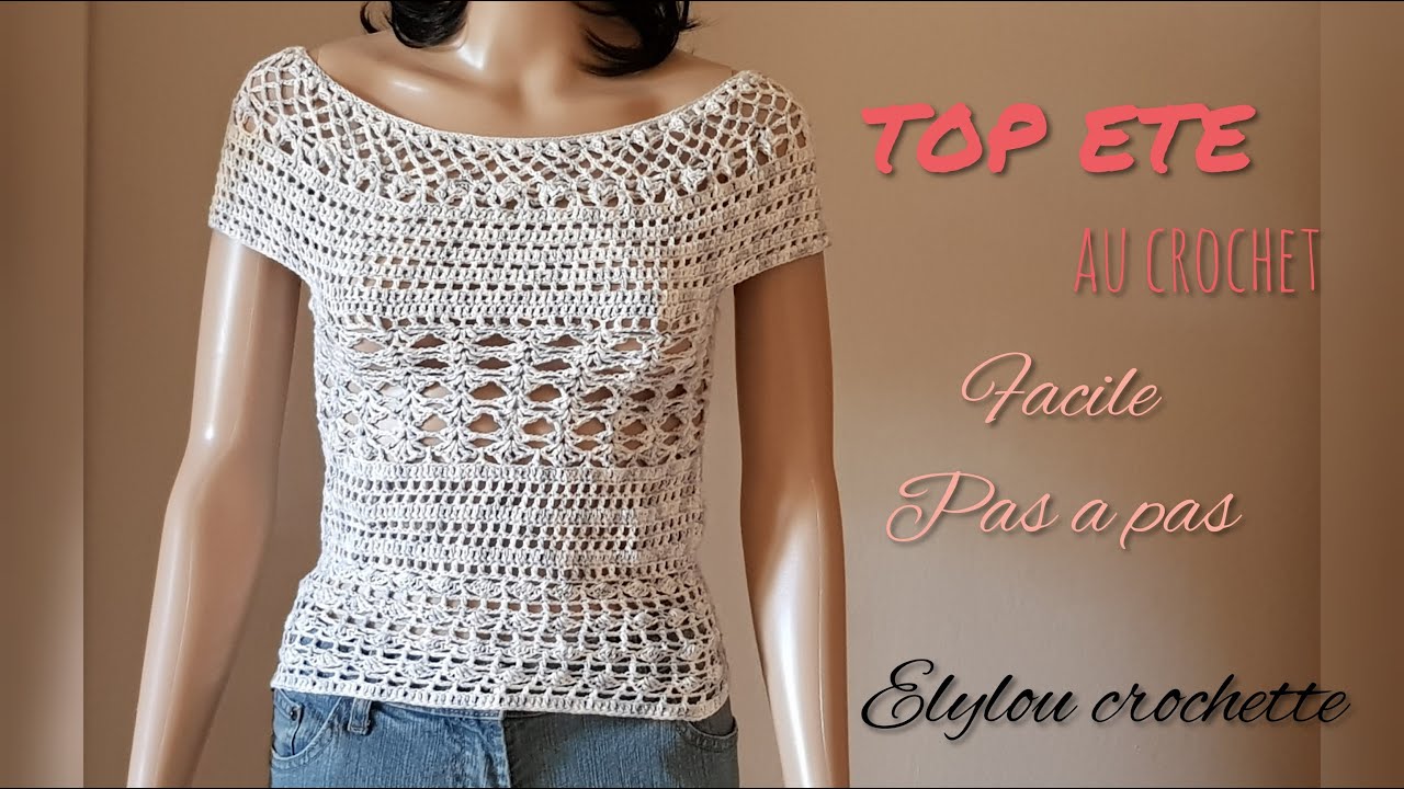 TUTO crochet : Comment faire un top d'été au crochet facile , pas à pas