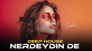 Şevval- Nerdeydin De Deep House Remix2026Night Drive Music