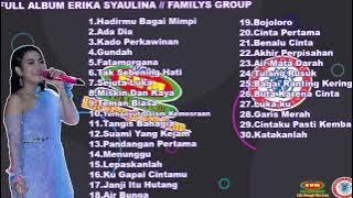 FULL MP3 FAMILYS GROUP BERSAMA ERIKA SHOLINA