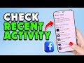 How to see recent facebook activity (watch history, Like, Comment)