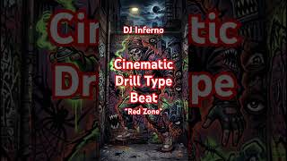 Cinematic Drill Type Beat – “Red Zone” | DJ Inferno
