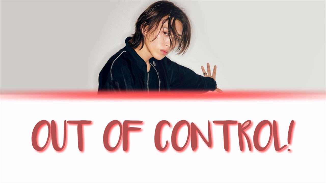 DPR LIVE (디피알 라이브) -  OUT OF CONTROL! (Color Coded Lyrics /HAN/ROM/ENG)