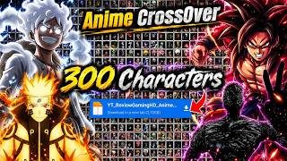 NEW!! Anime Crossover War Team V3.7 MUGEN | 300+ Characters Android OFFLINE HD | Watch Mode 2026