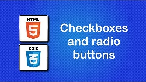 HTML5 and CSS3 Beginner Tutorial 42 - checkboxes and radio buttons