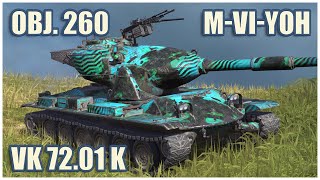 M-VI-Yoh, Объект 260 & VK 72.01 K • WoT Blitz Gameplay